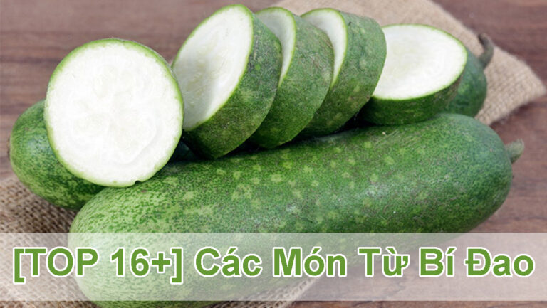 các món từ bí đao