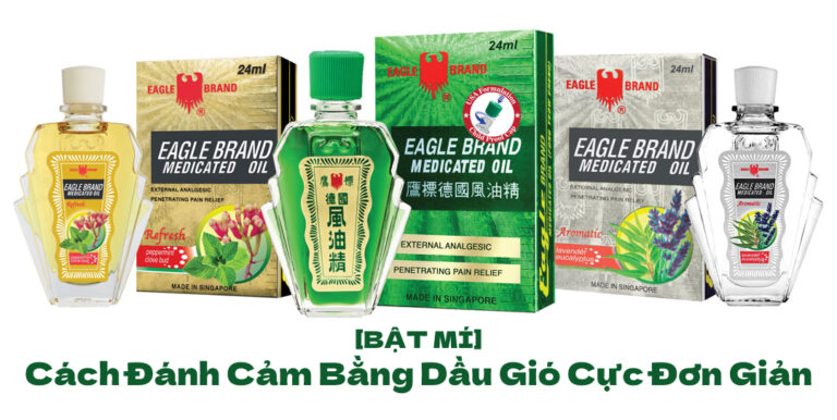 cách đánh cảm bằng dầu gió