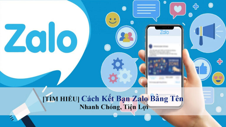 cách kết bạn zalo bằng tên