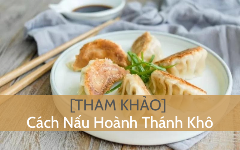 cách nấu hoành thánh khô