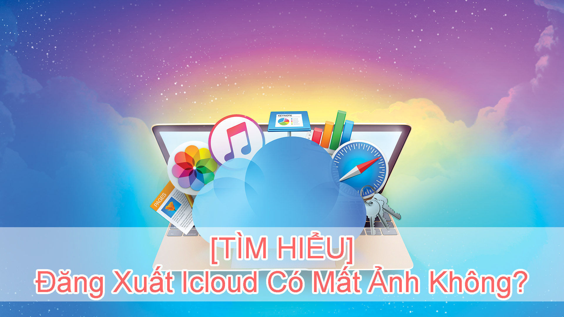 đăng xuất icloud có mất ảnh không