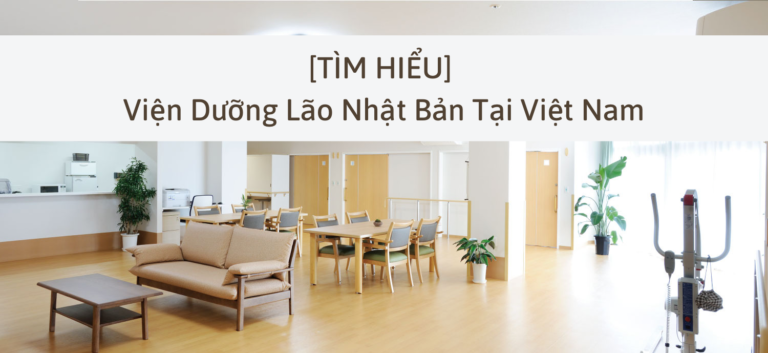 viện dưỡng lão Nhật Bản tại Việt Nam