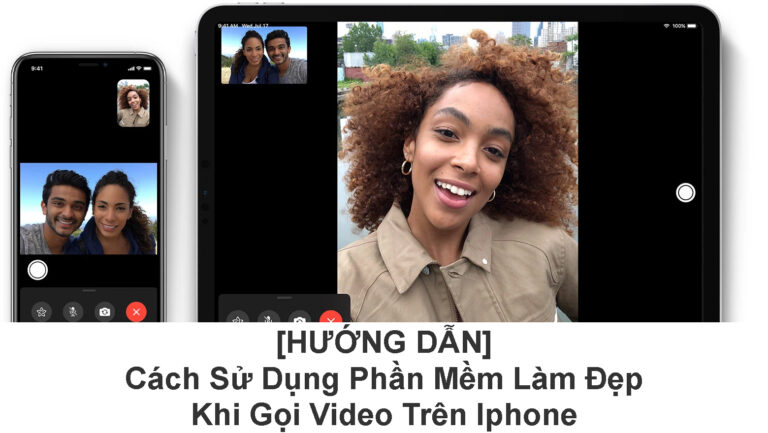 phần mềm làm đẹp khi gọi video trên iphone